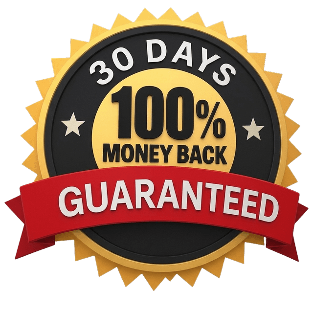 30 Days Money Back Guarantee